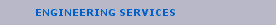 Engineering Services